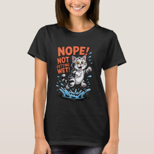 Camiseta Nope No Mojarse Gato Divertido Humor De Agua