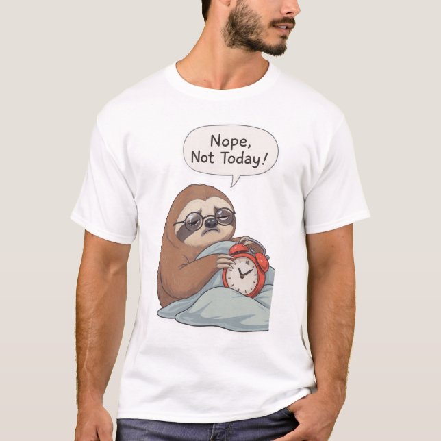 Camiseta “Nope, Not Today” Funny Sloth T-Shirt – Lazy Vibes (Anverso)