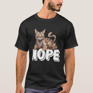 Camiseta Nope Not Today Lazy Cat Kitten   1