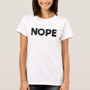 Camiseta NOPE T-Shirt