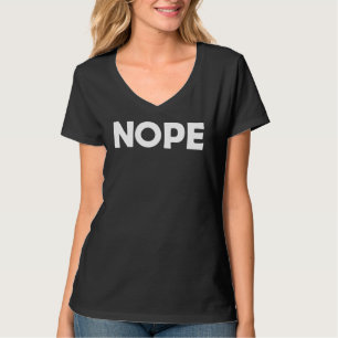 Camiseta NOPE T-Shirt
