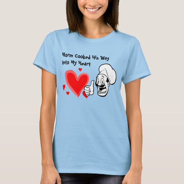 Camiseta Norm cocinó su camino en mi corazón (Anverso)