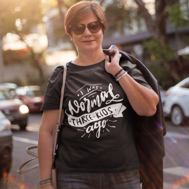 Camiseta Normal 3 niños hace graciosa madre sarcástica (Subido por el creador)