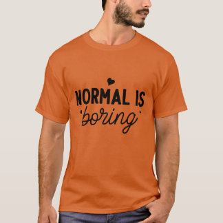 Camiseta Normal es aburrido01