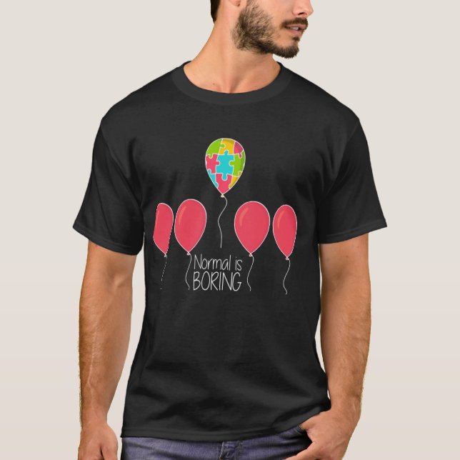 Camiseta 'Normal es aburrido' Conciencia del autismo (Anverso)