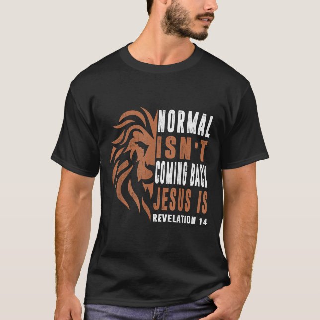 Camiseta Normal Isnt Coming Back Jesus Is Dad Men Religious (Anverso)