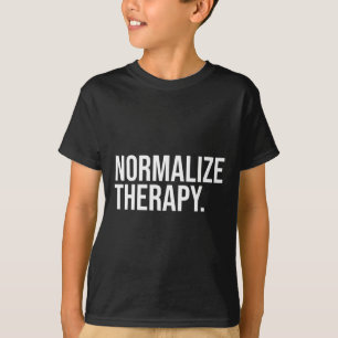 Camiseta Normalización de la declaración de terapia Salud M