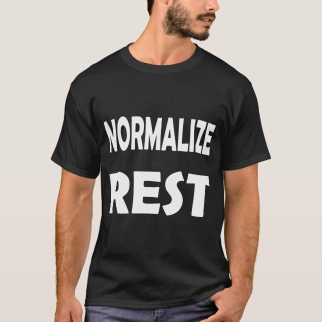 Camiseta Normalizar el descanso - Promover la salud mental  (Anverso)