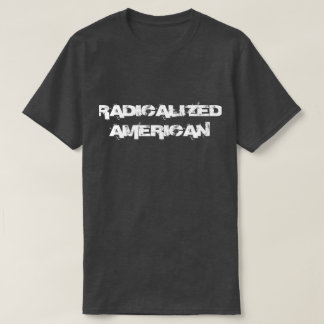 Camiseta norteamericana radicalizada