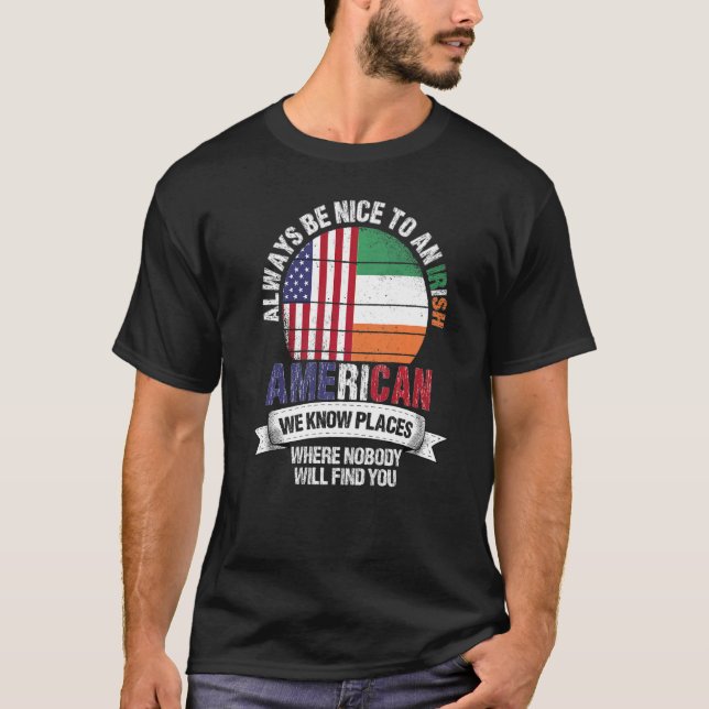 Camiseta Norteamericano irlandés conocemos lugares donde el (Anverso)