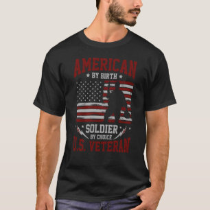 Camiseta Norteamericano por nacimiento soldado por elección