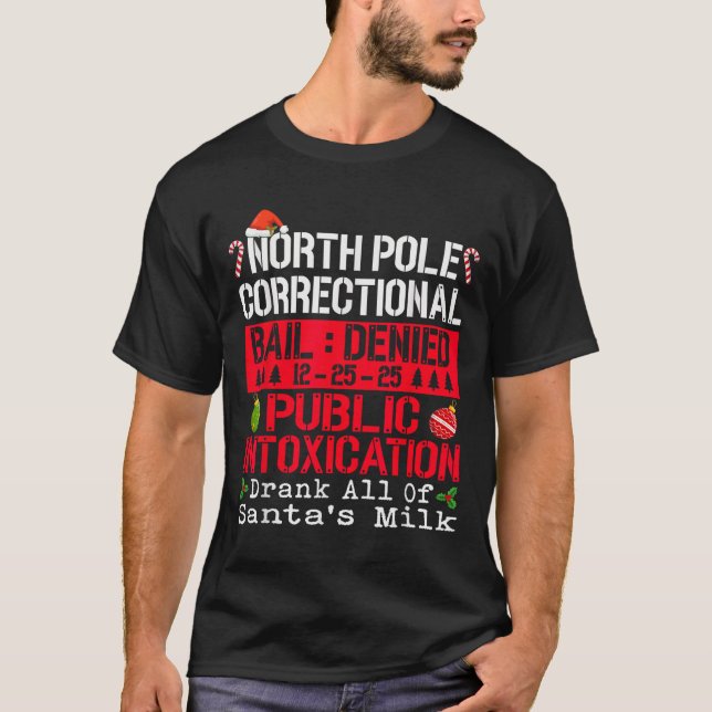 Camiseta North Le Public Intoxication Drank All Of Santa's  (Anverso)