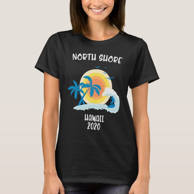 Camiseta North Shore Hawaii Vacation Surf Beach Family Trip (Anverso)
