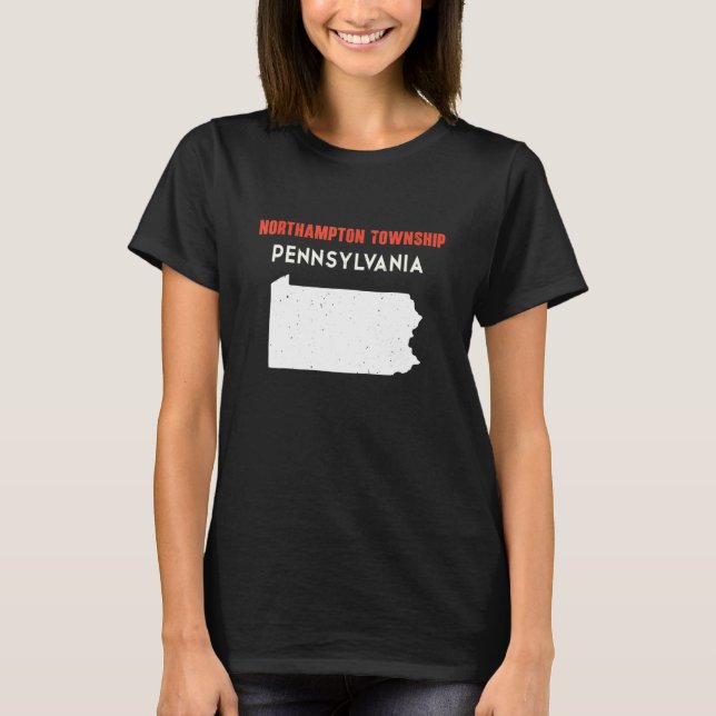 Camiseta Northampton township Pennsylvania USA State Americ (Anverso)