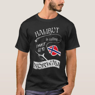 Camiseta Noruega: El Halibut Pesquero Llama Debo Ir