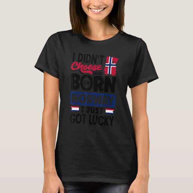 Camiseta Norway Norwegian Norway Flag I Just Got Lucky (Anverso)