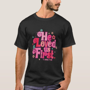 Camiseta Nos Amó Primero Biblia 1 Juan 419 Hombres Divertid