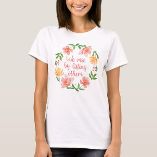Camiseta Nos Elevamos Al Levantar A Otros III
