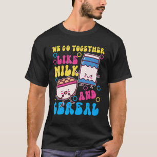 Camiseta Nos Juntamos Como Leche Y Cereales