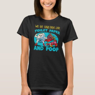Camiseta Nos Juntamos Como Papel Higiénico Y Poop