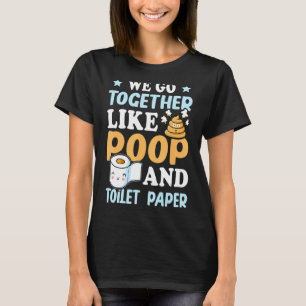 Camiseta Nos Juntamos Como Poop Y Papel Higiénico 1