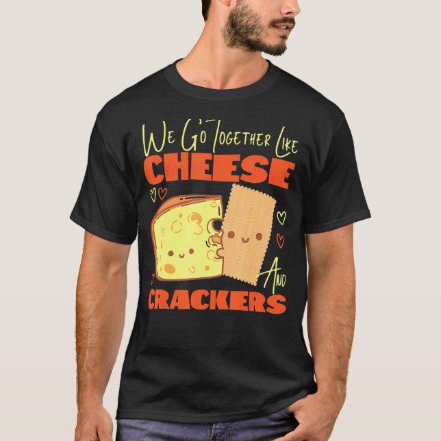 Camiseta Nos Juntamos Como Queso Y Crackers (Anverso)