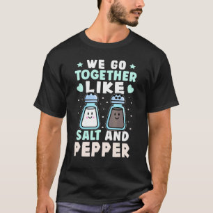 Camiseta Nos Juntamos Como Sal Y Pimienta