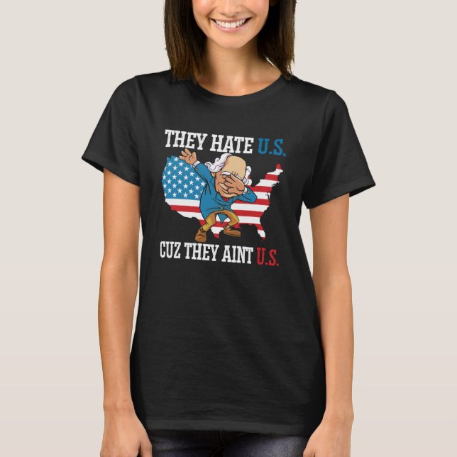 Camiseta Nos odian porque están en la bandera estadounidens (Anverso)