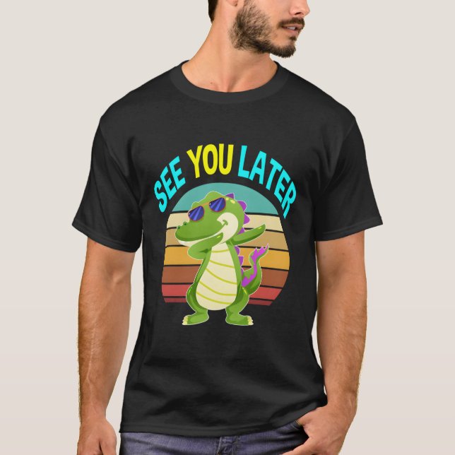 Camiseta Nos vemos después Alligator Regalos Hombres Mujere (Anverso)