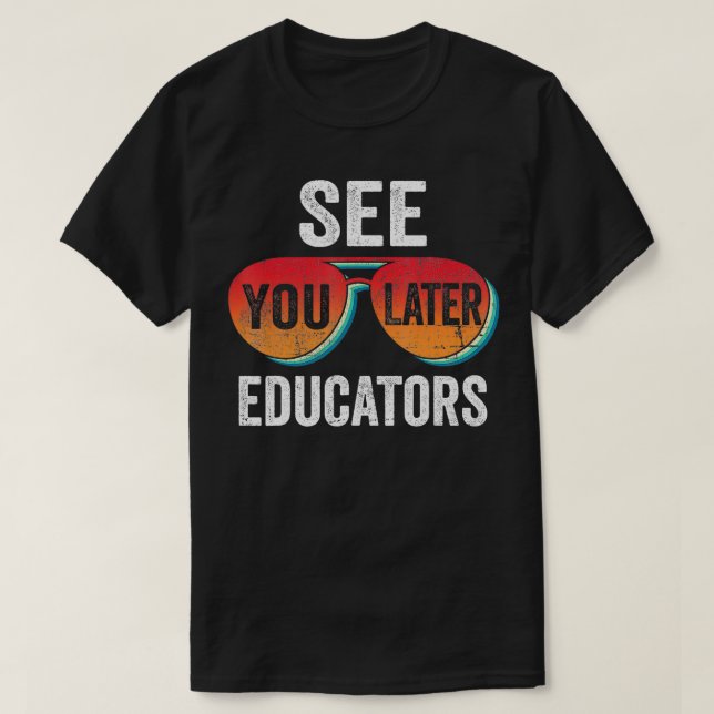Camiseta Nos vemos después educadores felices el último día (Diseño del anverso)