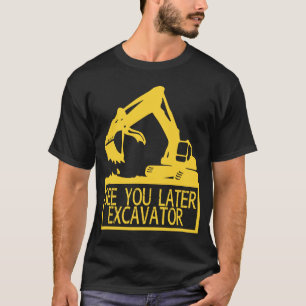 Camiseta Nos vemos después Excavator Funny Toddler Boy 1