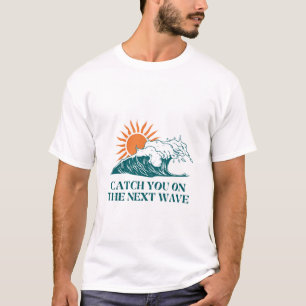 CAMISETA NOS VEMOS EN LA PRÓXIMA OLA