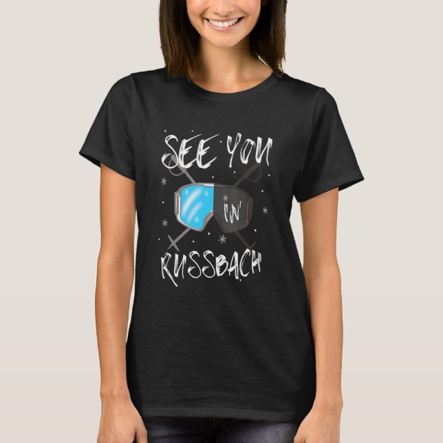 Camiseta Nos vemos en Russbach Salzburger Land Vacation Ski (Anverso)