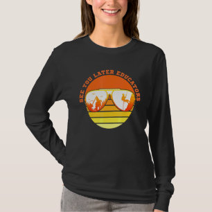 Camiseta Nos vemos luego Educador Fin De La Escuela Retro M