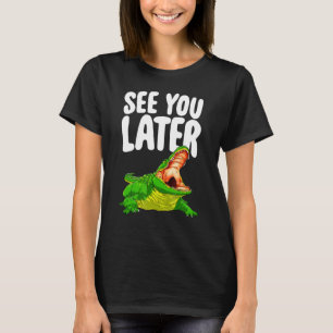 Camiseta Nos vemos más tarde Novedad de mujeres ligadoras