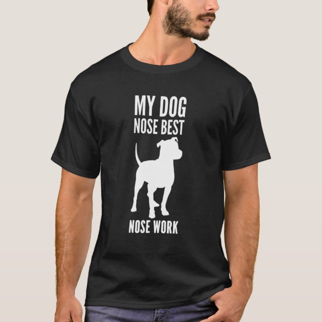 Camiseta Nose Work Pit Bull My Dog Nose Best New Nw1 Nw2 Nw (Anverso)