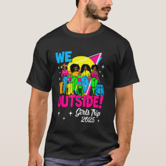 Camiseta Nosotras Fuera Viaje de Chicas 2025 Chicas Afro Mu