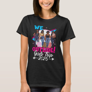 Camiseta Nosotras Fuera Viaje de Chicas 2025 Chicas Afro Mu