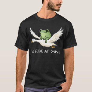 Camiseta Nosotros Cabalgamos Al Amanecer Rana Divertida Mon