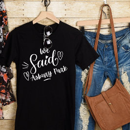 Camiseta Nosotros dijimos Asbury Park Negra Divertida Despe