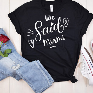 Camiseta Nosotros Dijimos Miami Black Tropical Divertido De