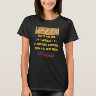 Camiseta Nosotros El Pueblo Ejercitando nuestros Derechos