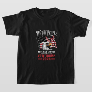 Camiseta Nosotros El Pueblo Hemos Tenido Suficiente Vota Tr