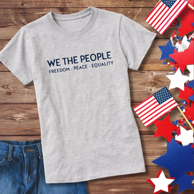 Camiseta NOSOTROS EL PUEBLO Libertad Libertad Igualdad Paz  (Subido por el creador)