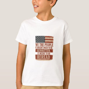 Camiseta Nosotros el Pueblo Releemos Cita de la Bandera
