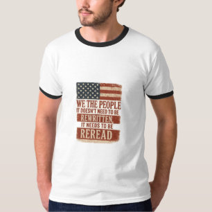 Camiseta Nosotros el Pueblo Releemos Cita de la Bandera