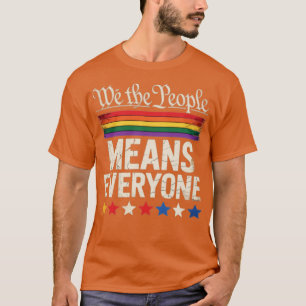 Camiseta Nosotros El Pueblo Significa Todos Constitución De