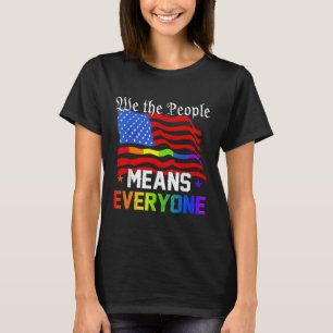 Camiseta Nosotros El Pueblo Significa Todos Los Ee.Uu. Cons