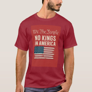 Camiseta Nosotros El Pueblo Sin Reyes En América