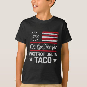 Camiseta Nosotros El Pueblo Taco Foxtrot Delta Taco 
